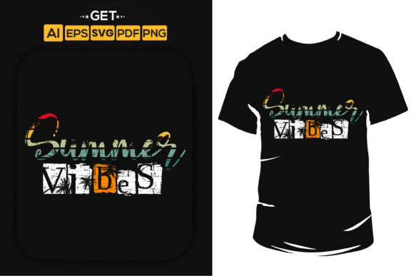 Summer Vibes, Amazing T-Shirt Design