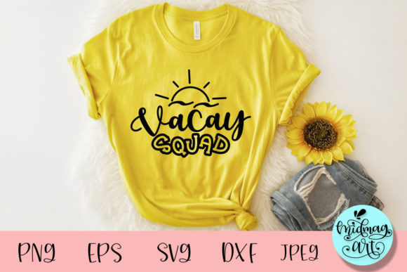 Vacay Squad Svg, Summer Svg Graphics